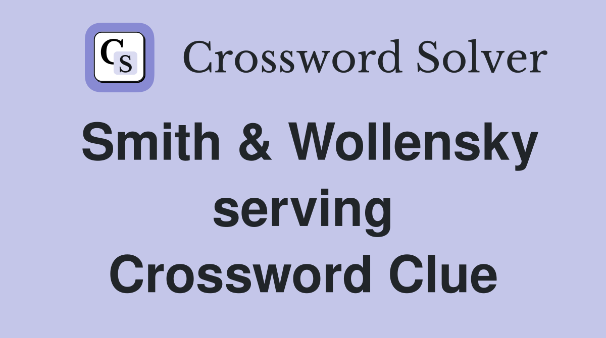 Smith & Wollensky serving Crossword Clue