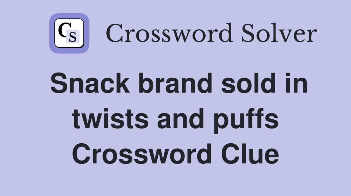 Snack brand sold in twists and puffs Crossword Clue