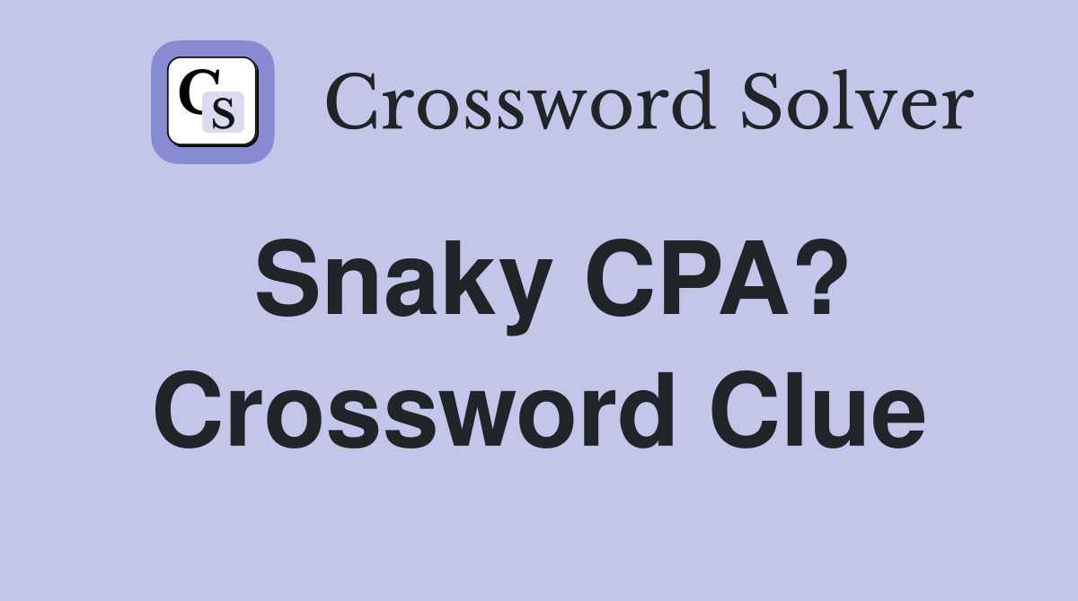 Snaky CPA? Crossword Clue