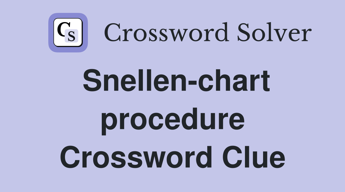 Snellen-chart procedure Crossword Clue