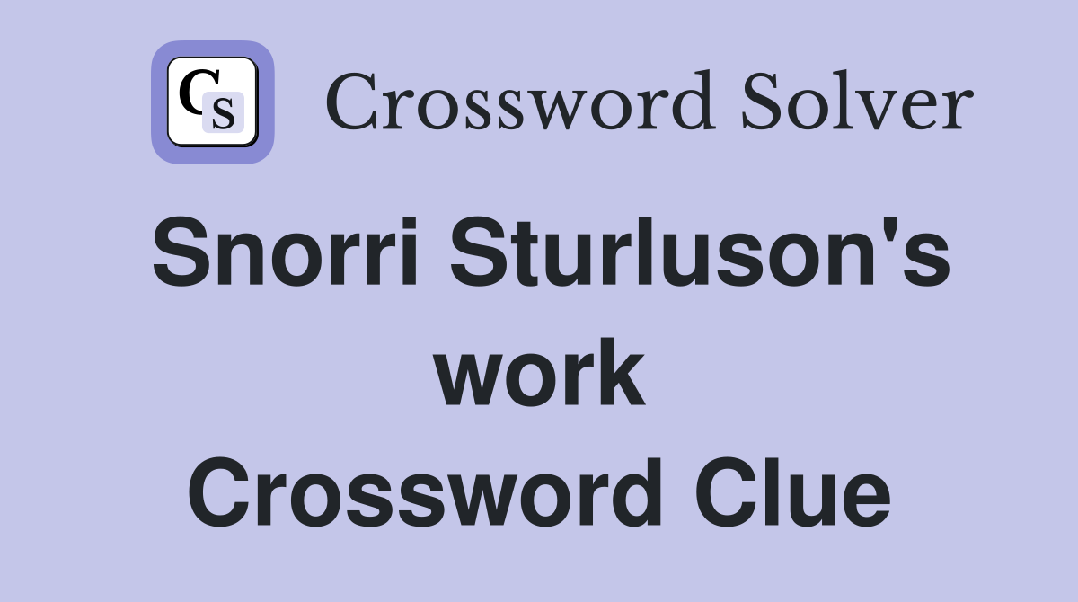 Snorri Sturluson's work Crossword Clue