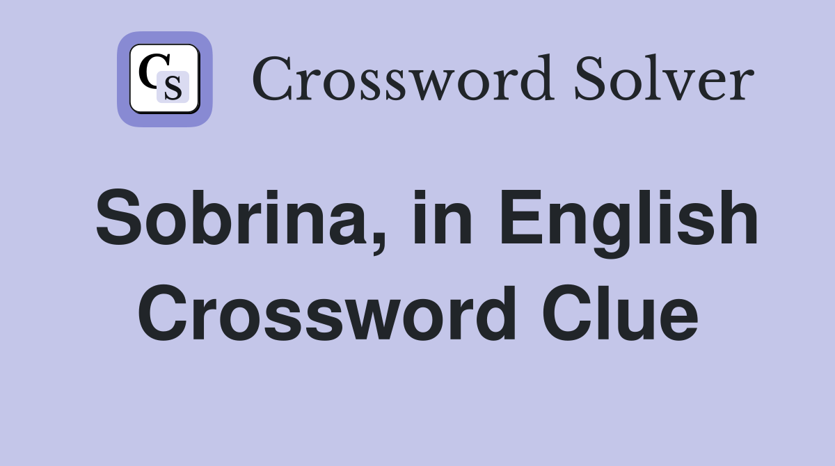 Sobrina, in English Crossword Clue