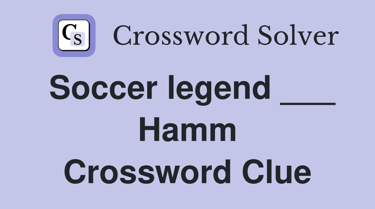 Soccer legend ___ Hamm Crossword Clue