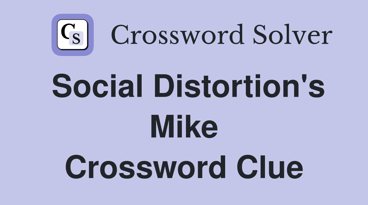 Social Distortion's Mike Crossword Clue
