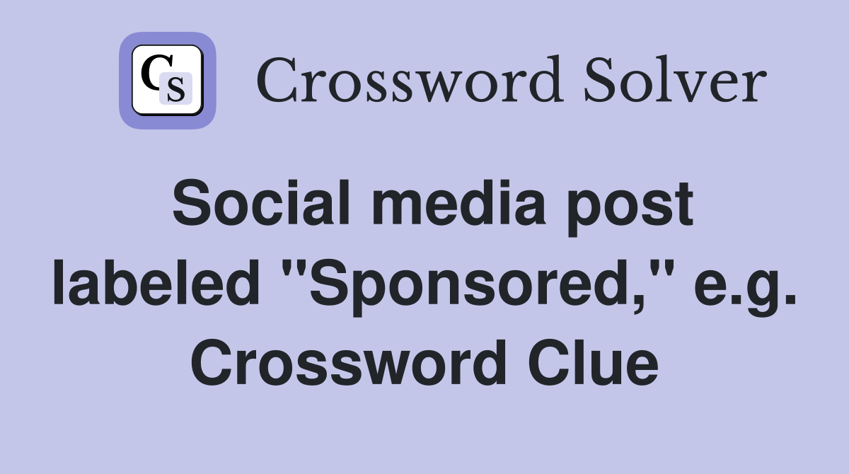 Social media post labeled "Sponsored," e.g. Crossword Clue