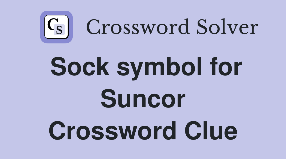 Sock symbol for Suncor Crossword Clue