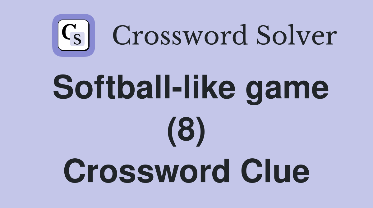 Softball-like game (8) Crossword Clue