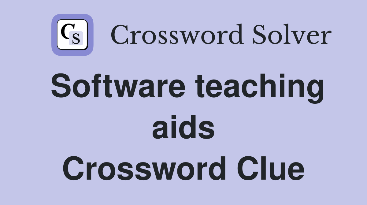 Software teaching aids Crossword Clue