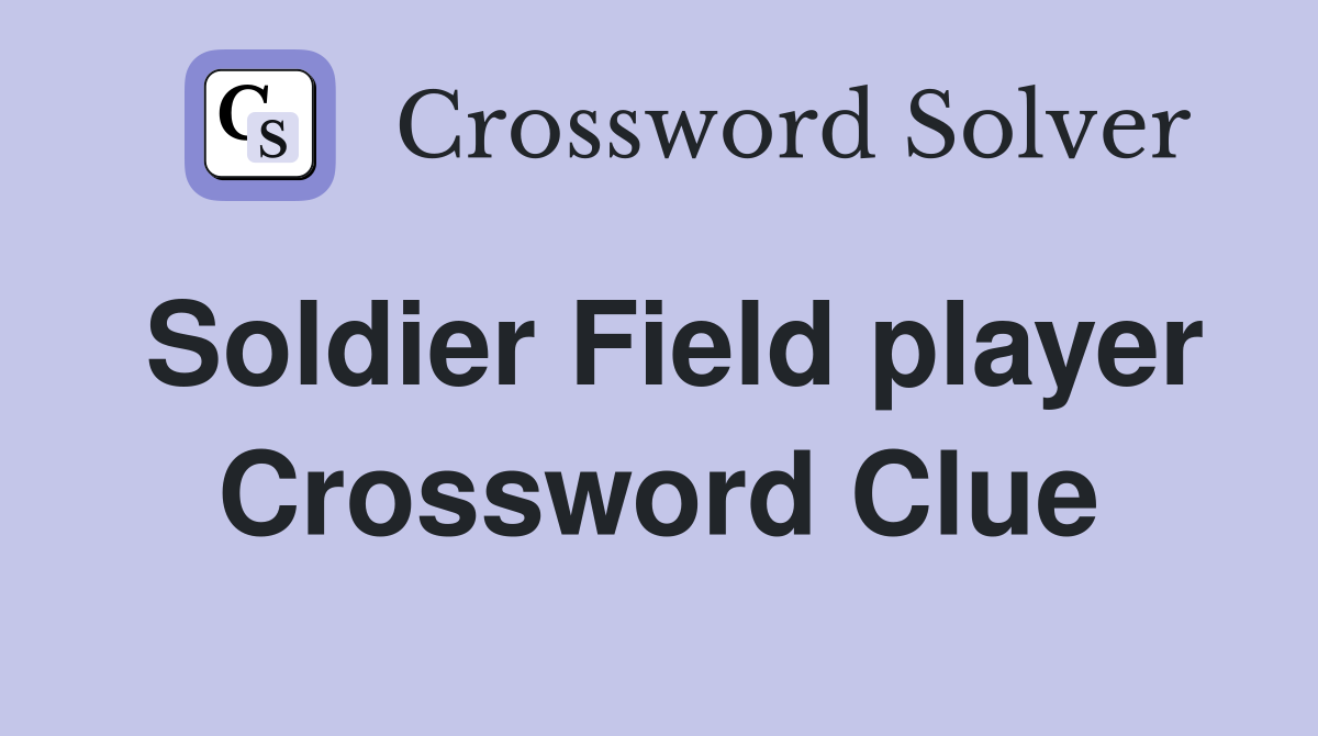 Soldier Field player Crossword Clue