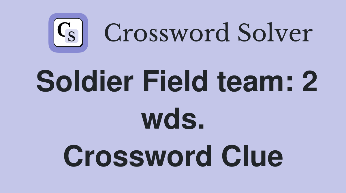 Soldier Field team: 2 wds. Crossword Clue