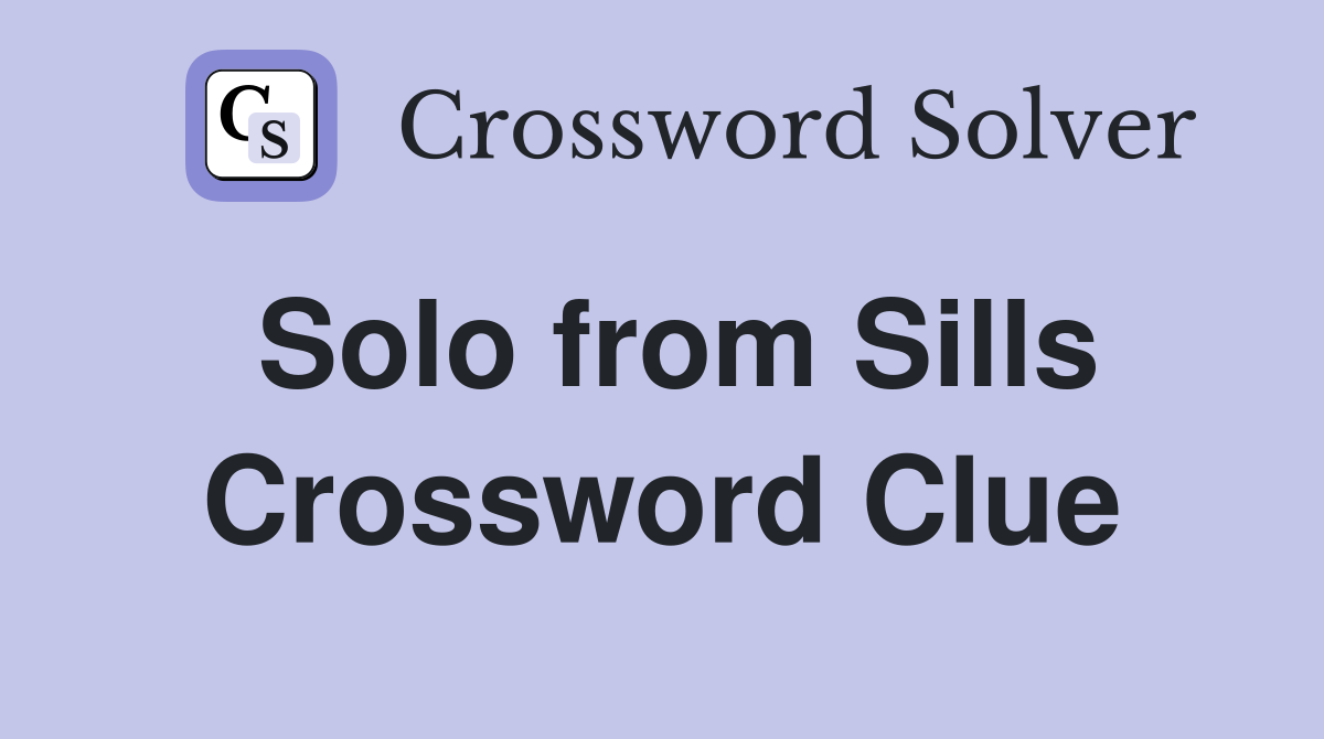 Solo from Sills Crossword Clue