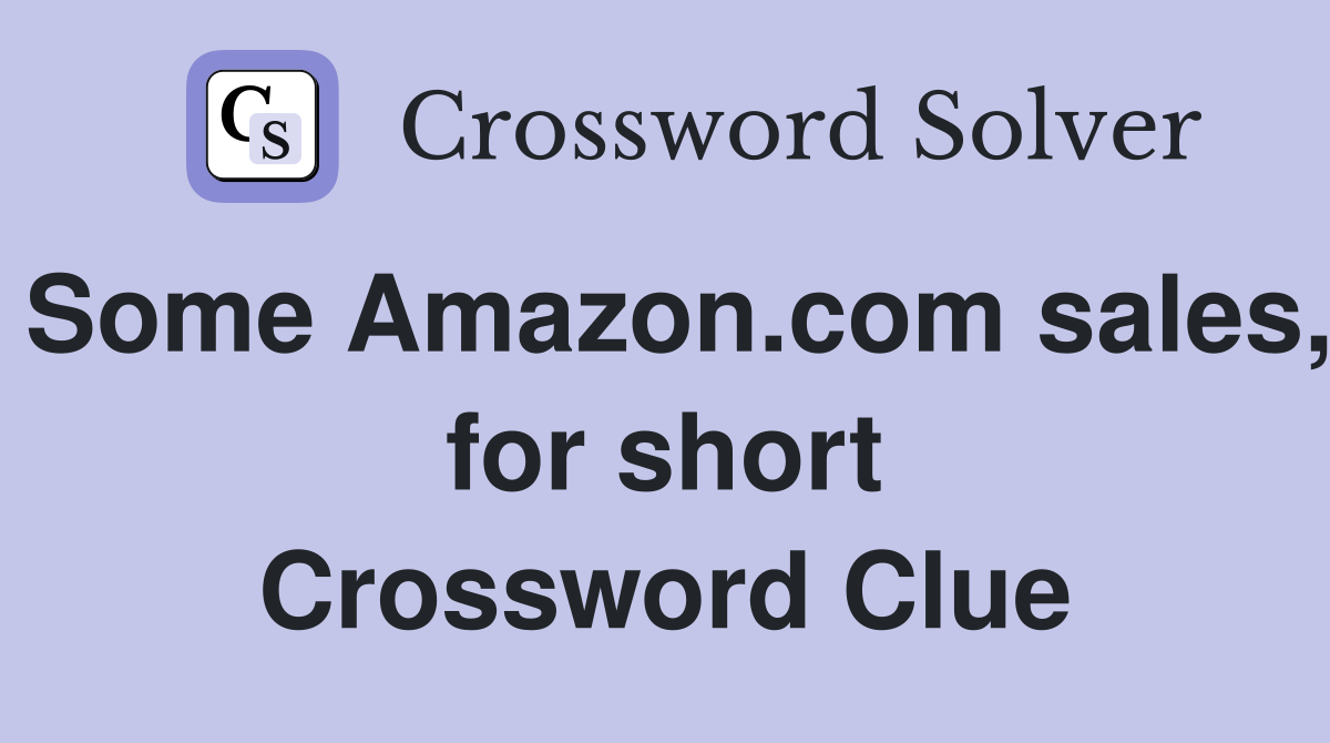 Some Amazon.com sales, for short Crossword Clue