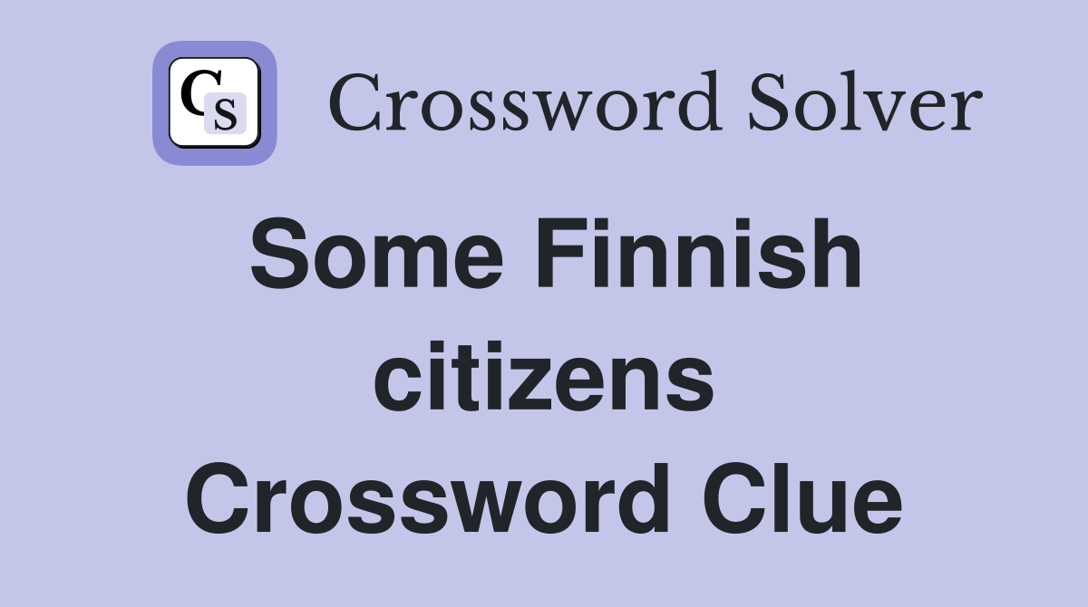 Some Finnish citizens Crossword Clue