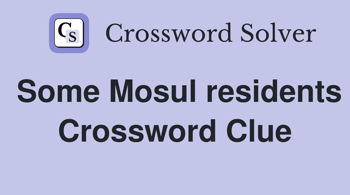 Some Mosul residents Crossword Clue