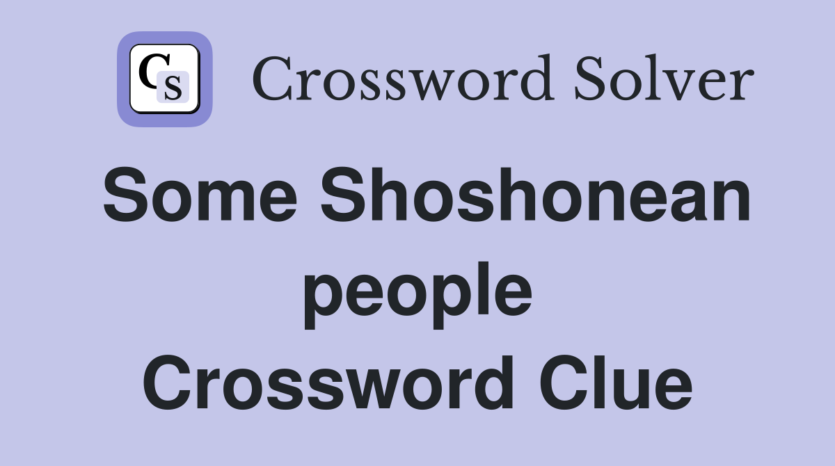 Some Shoshonean people Crossword Clue