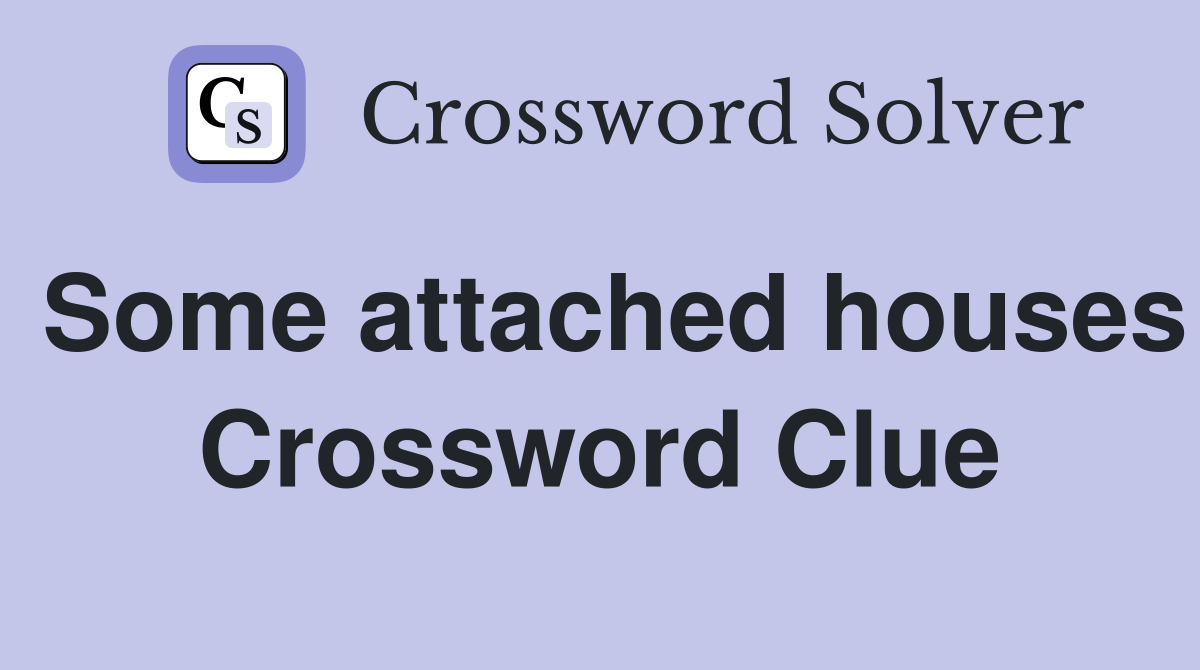 Some attached houses Crossword Clue