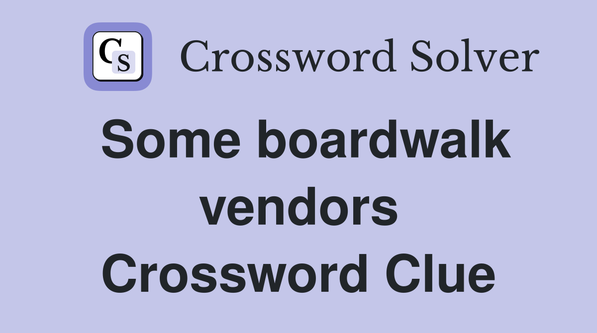 Some boardwalk vendors Crossword Clue