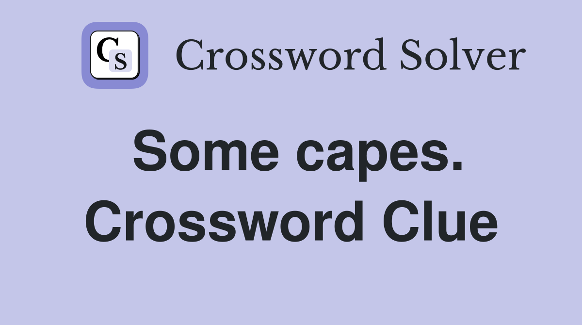 Some capes. Crossword Clue