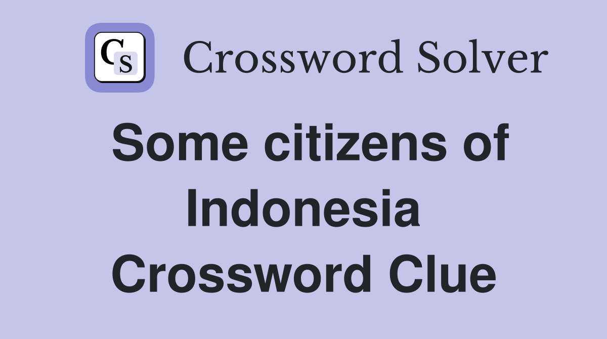 Some citizens of Indonesia Crossword Clue