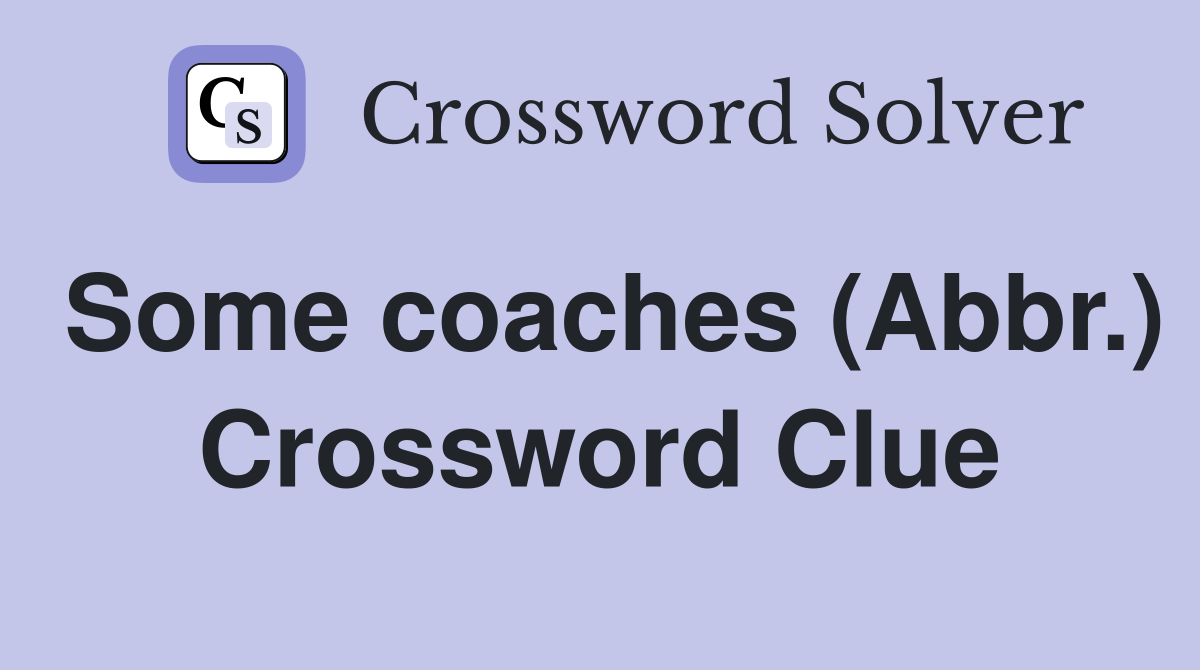 Some coaches (Abbr.) Crossword Clue