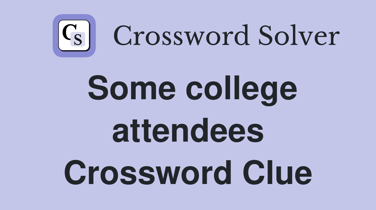Some college attendees Crossword Clue