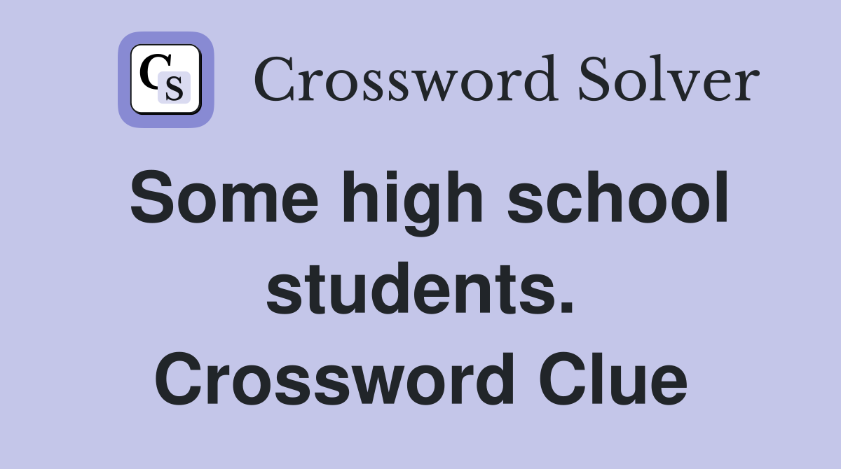 Some high school students. Crossword Clue