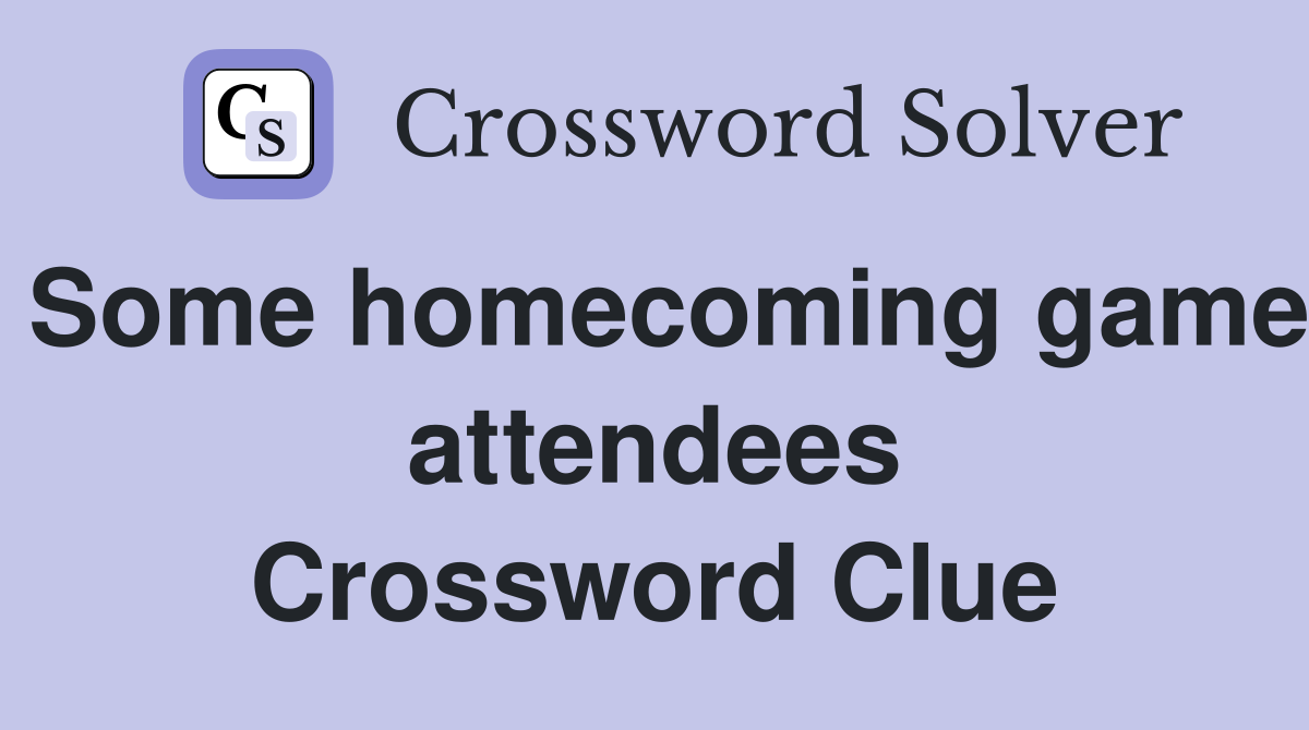 Some homecoming game attendees Crossword Clue