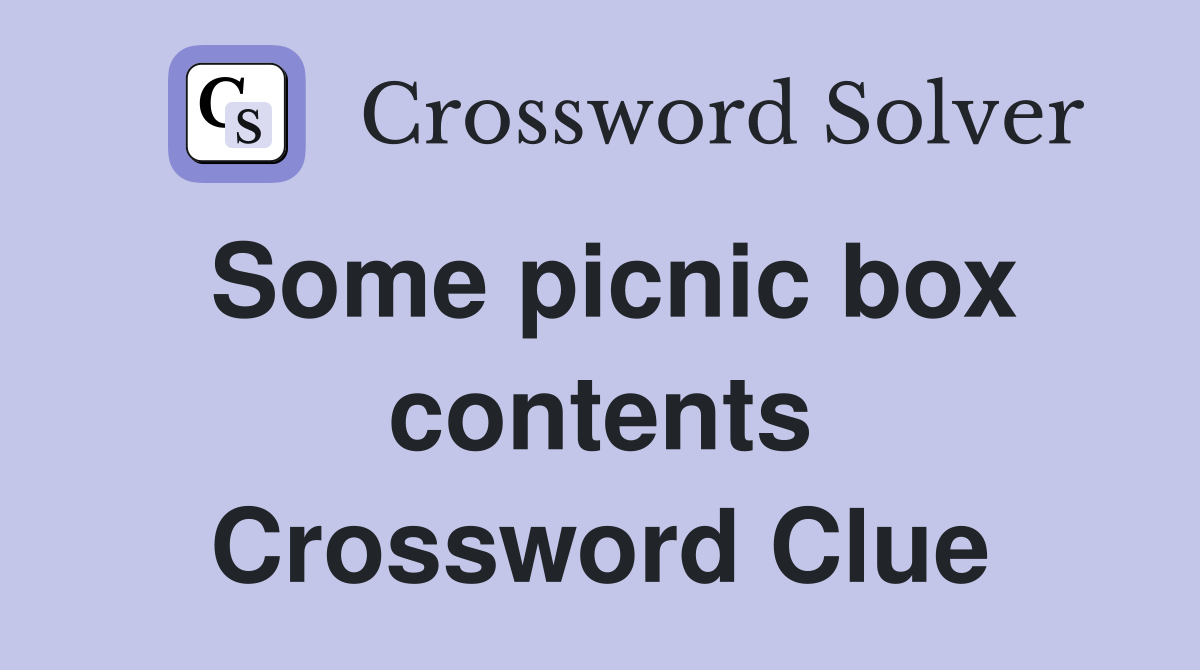 Some picnic box contents Crossword Clue