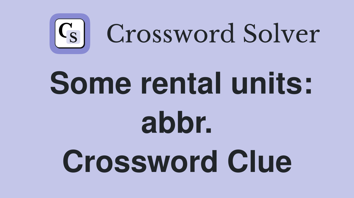 Some rental units: abbr. Crossword Clue