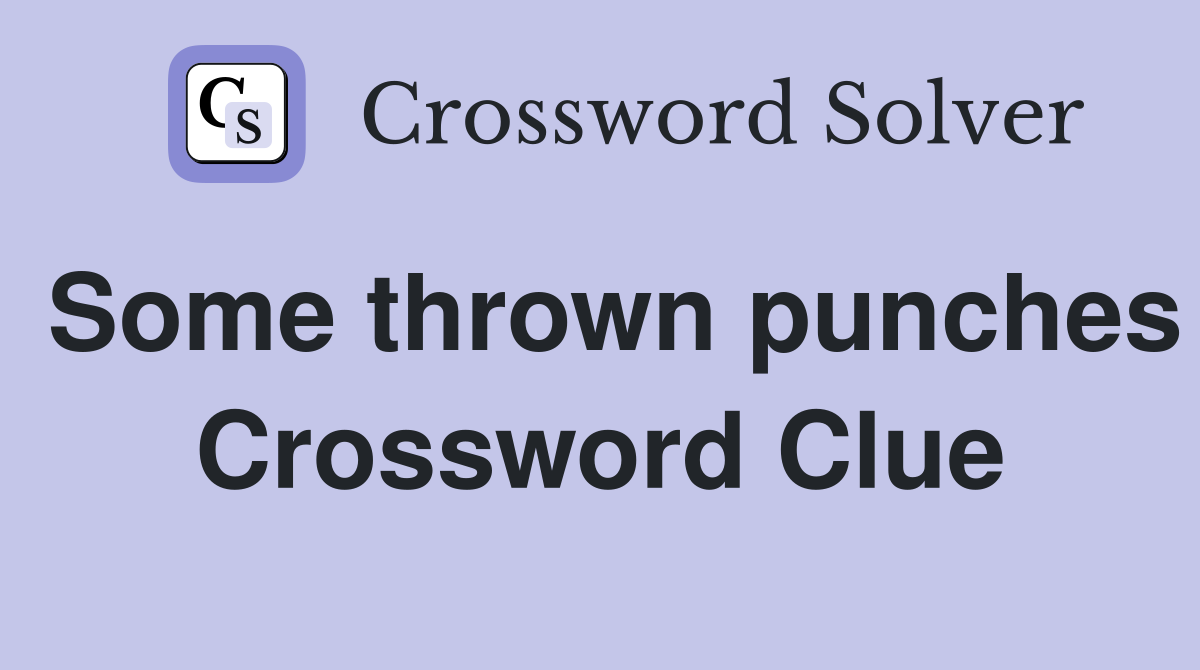 Some thrown punches Crossword Clue