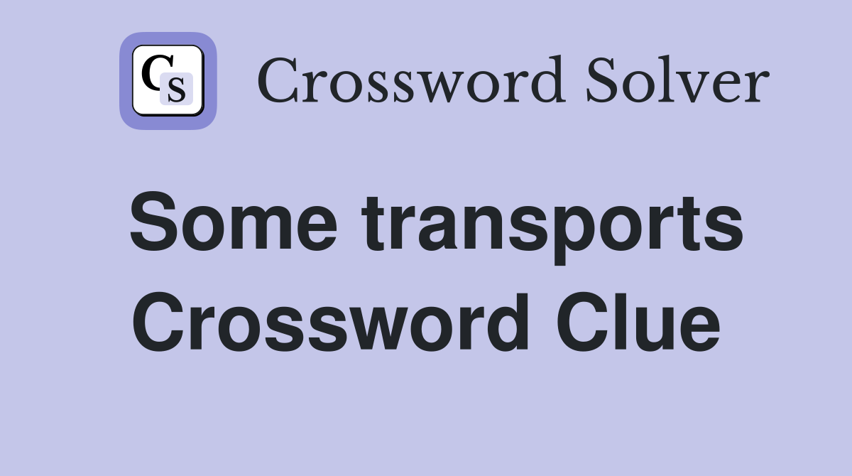 Some transports Crossword Clue