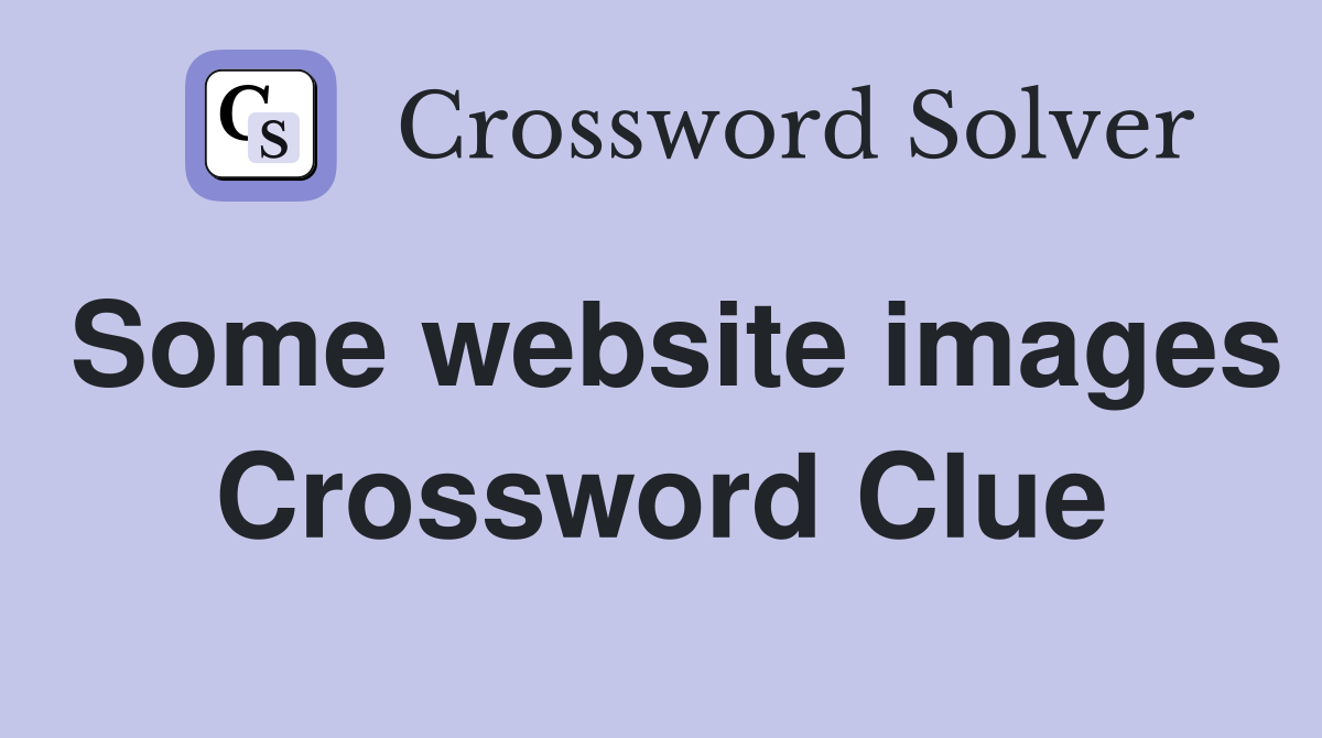 Some website images Crossword Clue