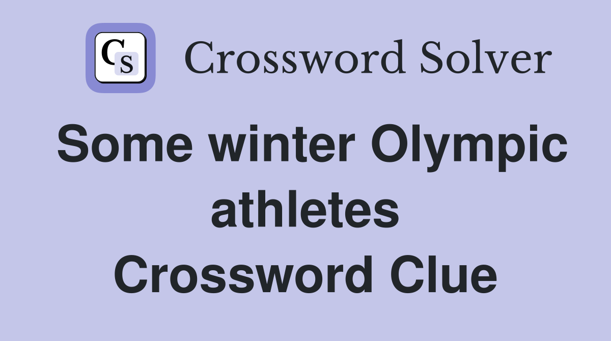 Some winter Olympic athletes Crossword Clue