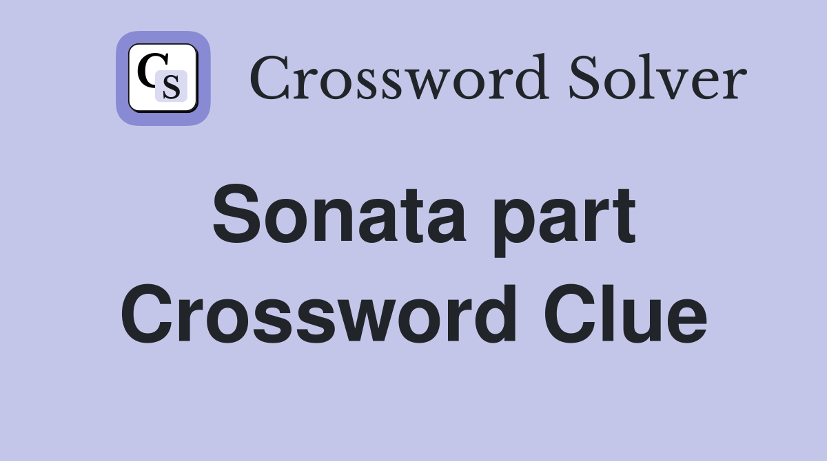 Sonata part Crossword Clue