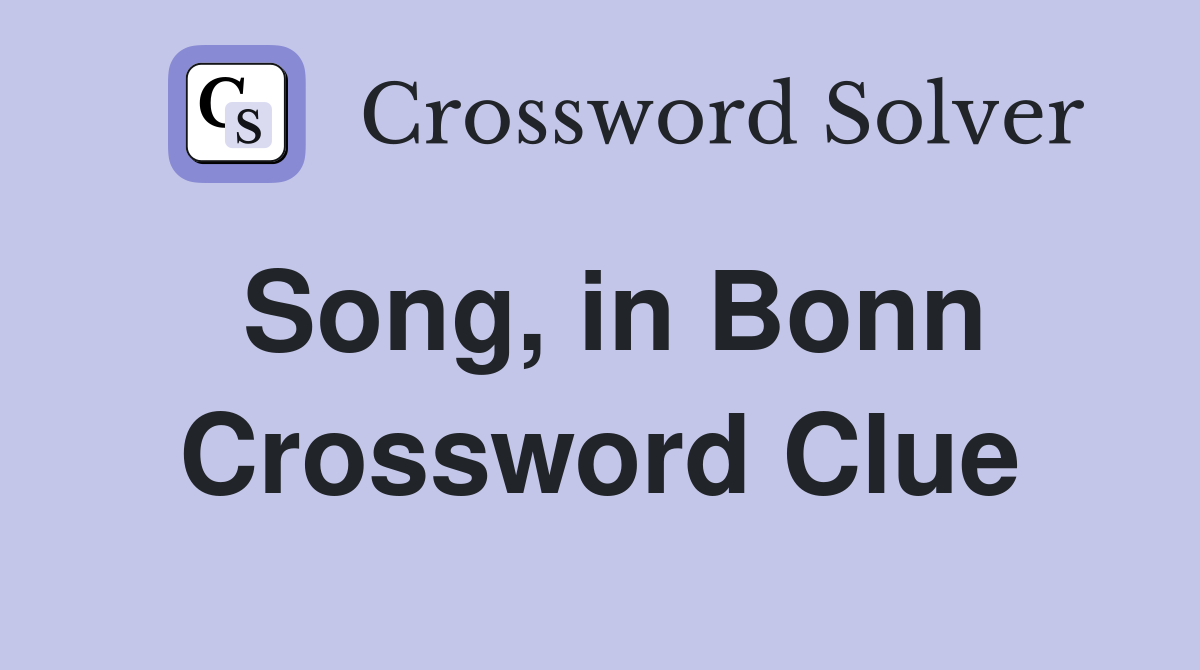 Song, in Bonn Crossword Clue