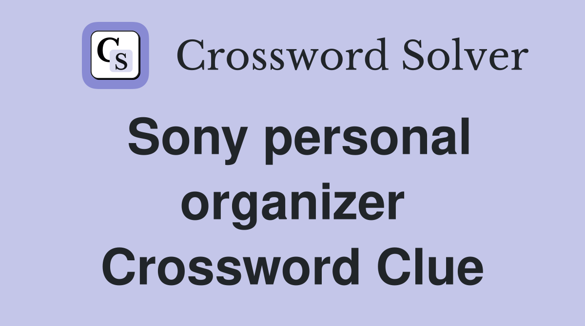 Sony personal organizer Crossword Clue