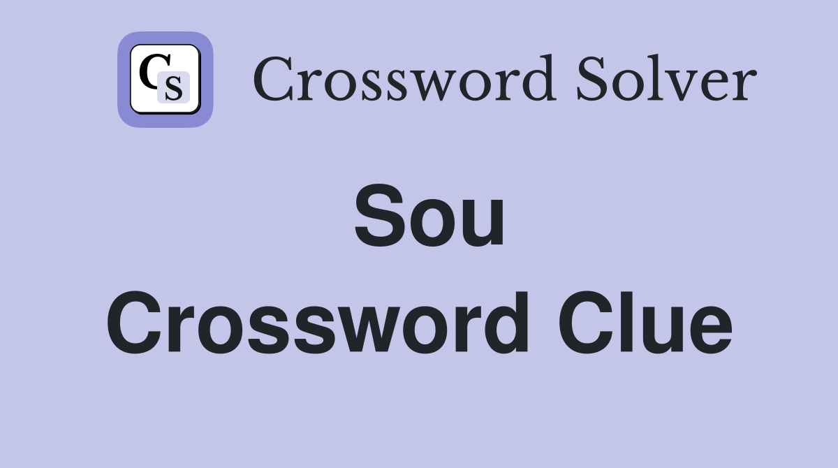 Sou Crossword Clue