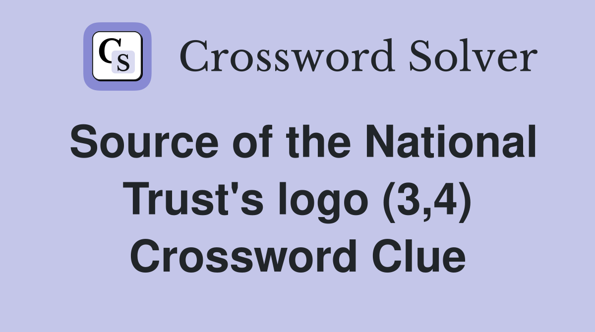 Source of the National Trust's logo (3,4) Crossword Clue