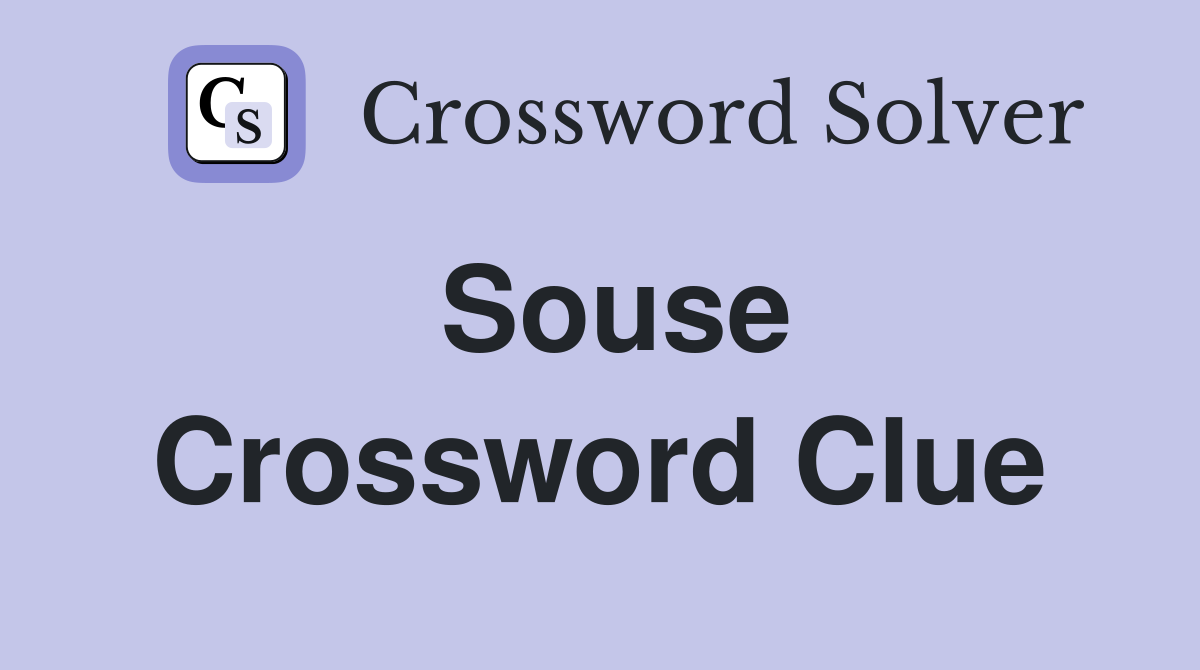 Souse Crossword Clue Answers Crossword Solver
