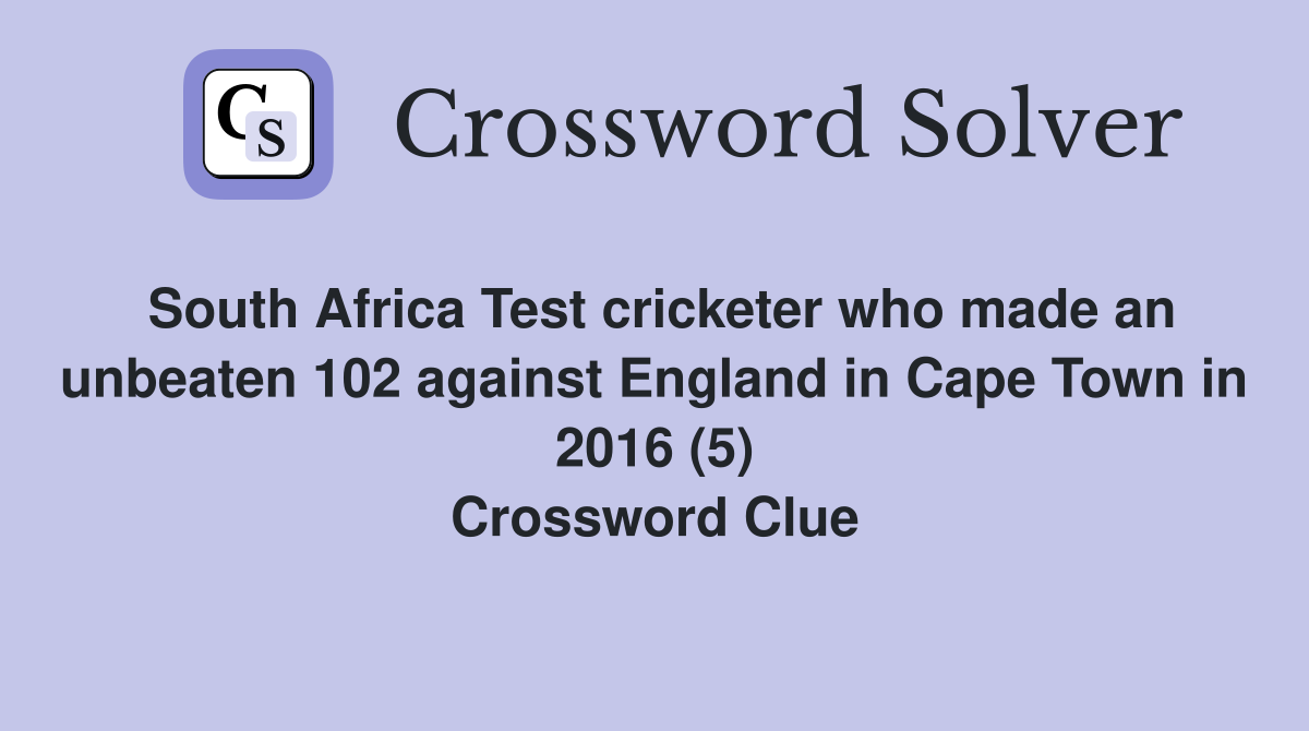 South Africa Test cricketer who made an unbeaten 102 against England in Cape Town in 2016 (5) Crossword Clue