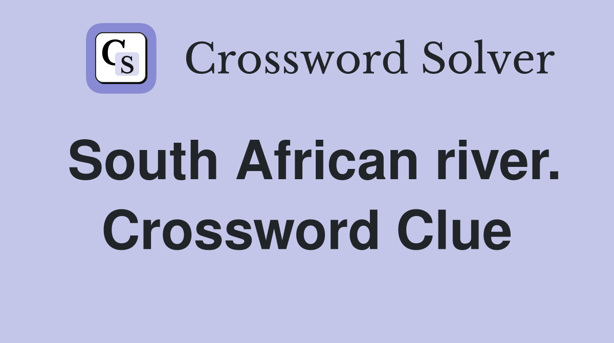 South African river. Crossword Clue