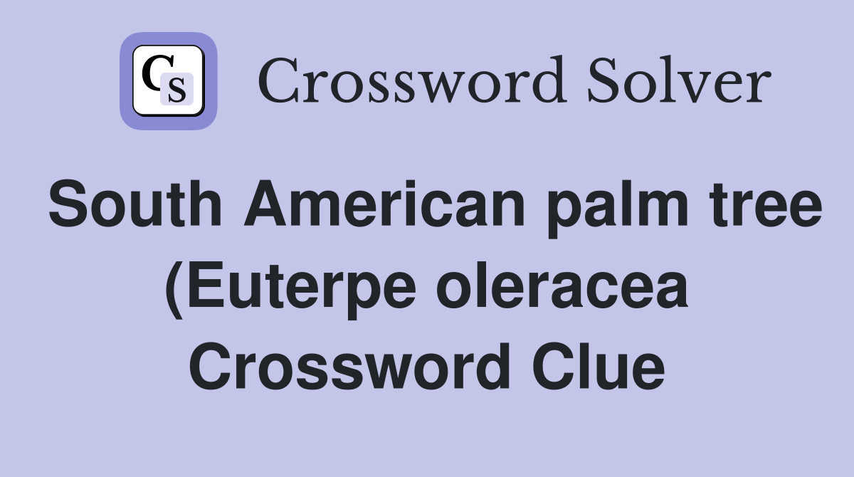 South American palm tree (Euterpe oleracea) valued for its nutrient South American palm tree (Euterpe oleracea) valued for its nutrient