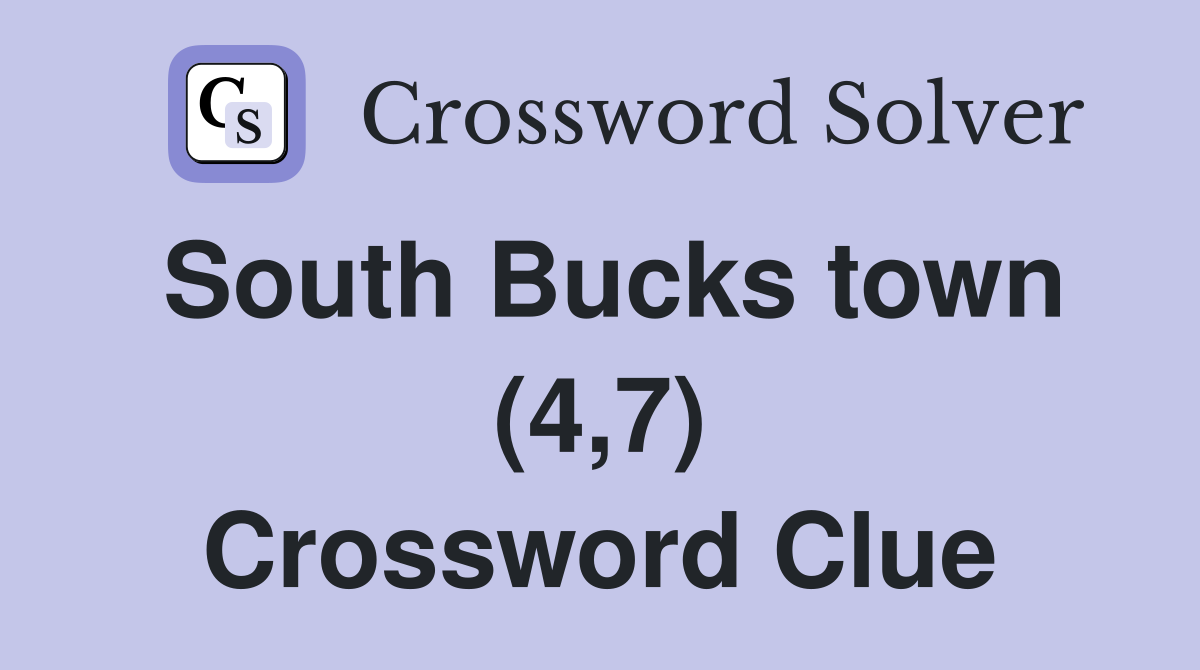 South Bucks town (4,7) Crossword Clue