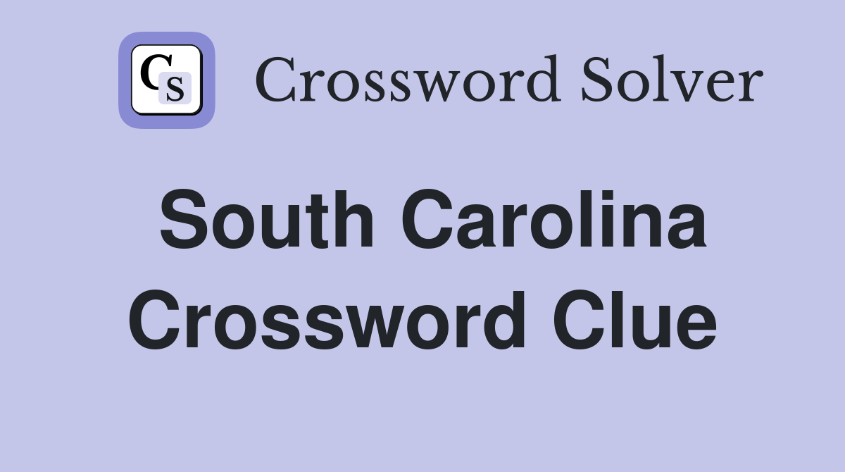 South Carolina Crossword Clue