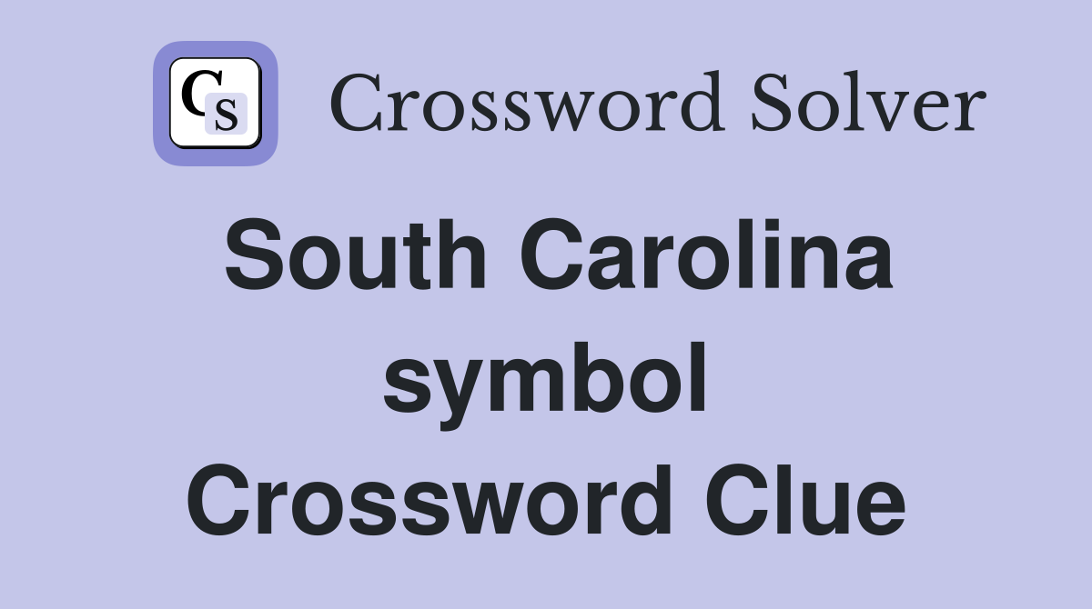 South Carolina symbol Crossword Clue