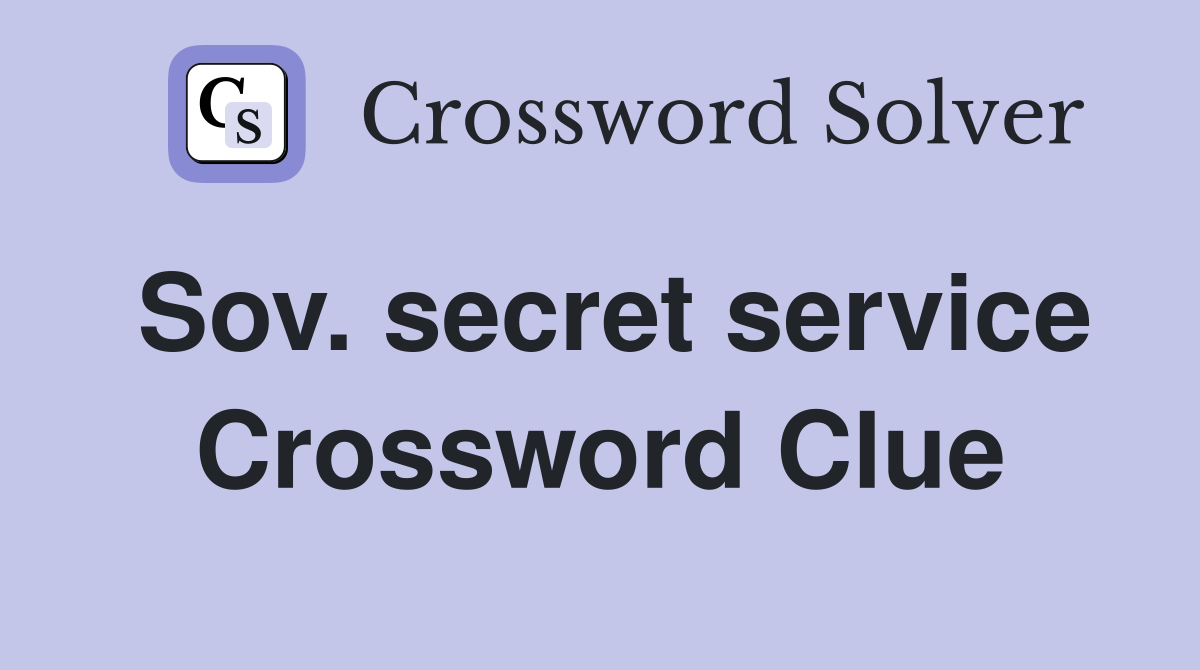 Sov. secret service Crossword Clue