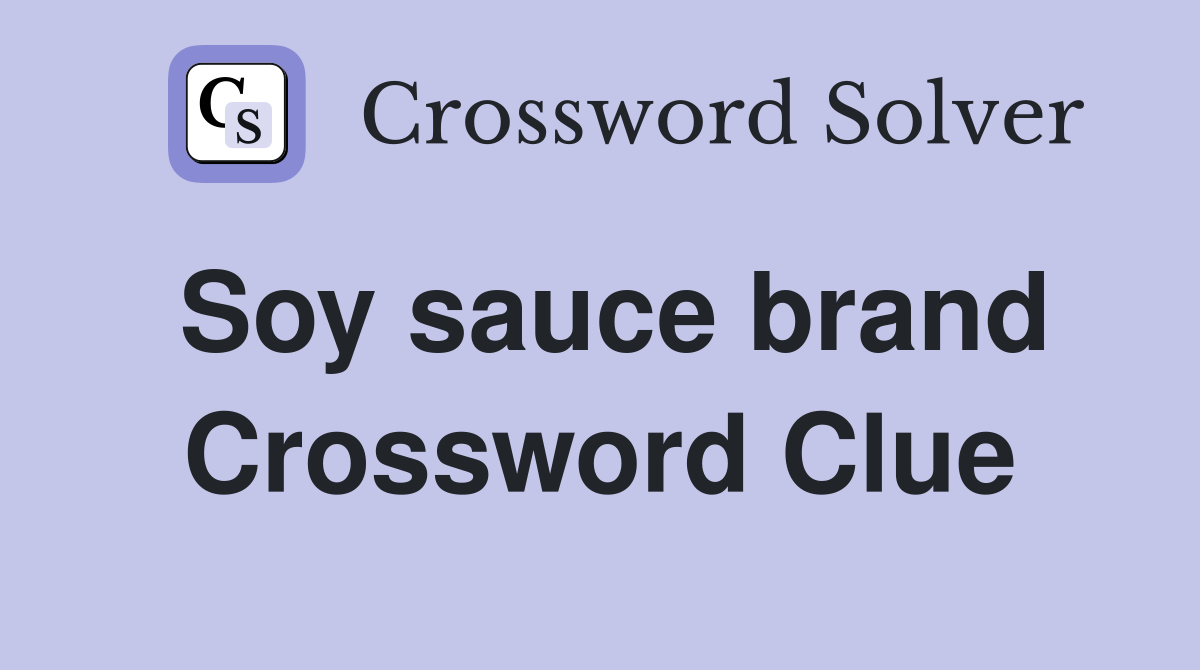 Soy sauce brand Crossword Clue
