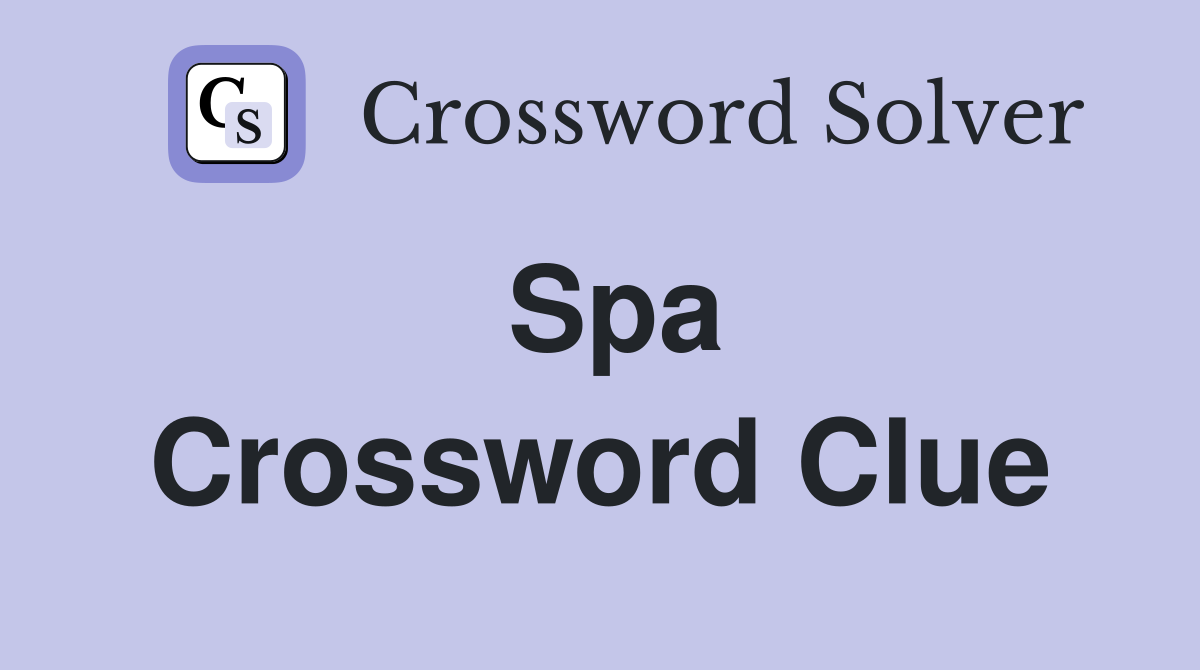 Spa Crossword Clue