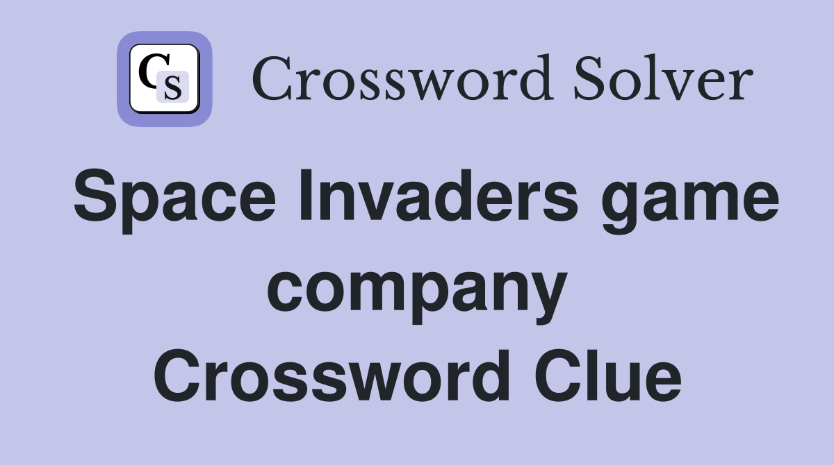 Space Invaders game company Crossword Clue