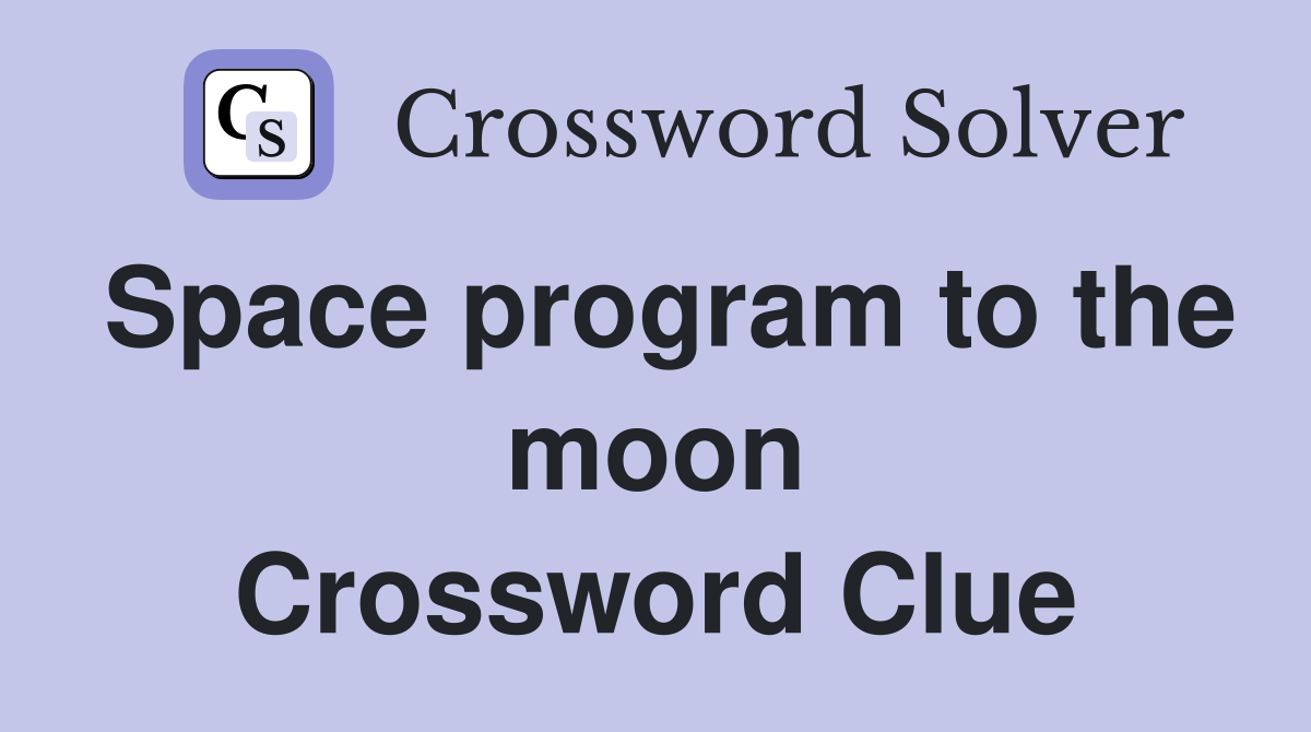 Space program to the moon Crossword Clue